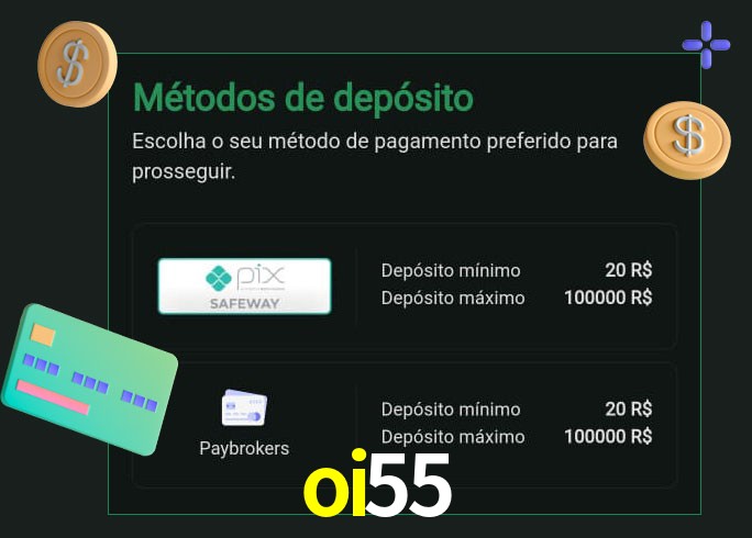 O cassino oi55 oferece uma grande variedade de métodos de pagamento
